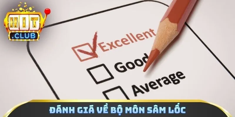 Đánh giá về bộ môn Sâm lốc